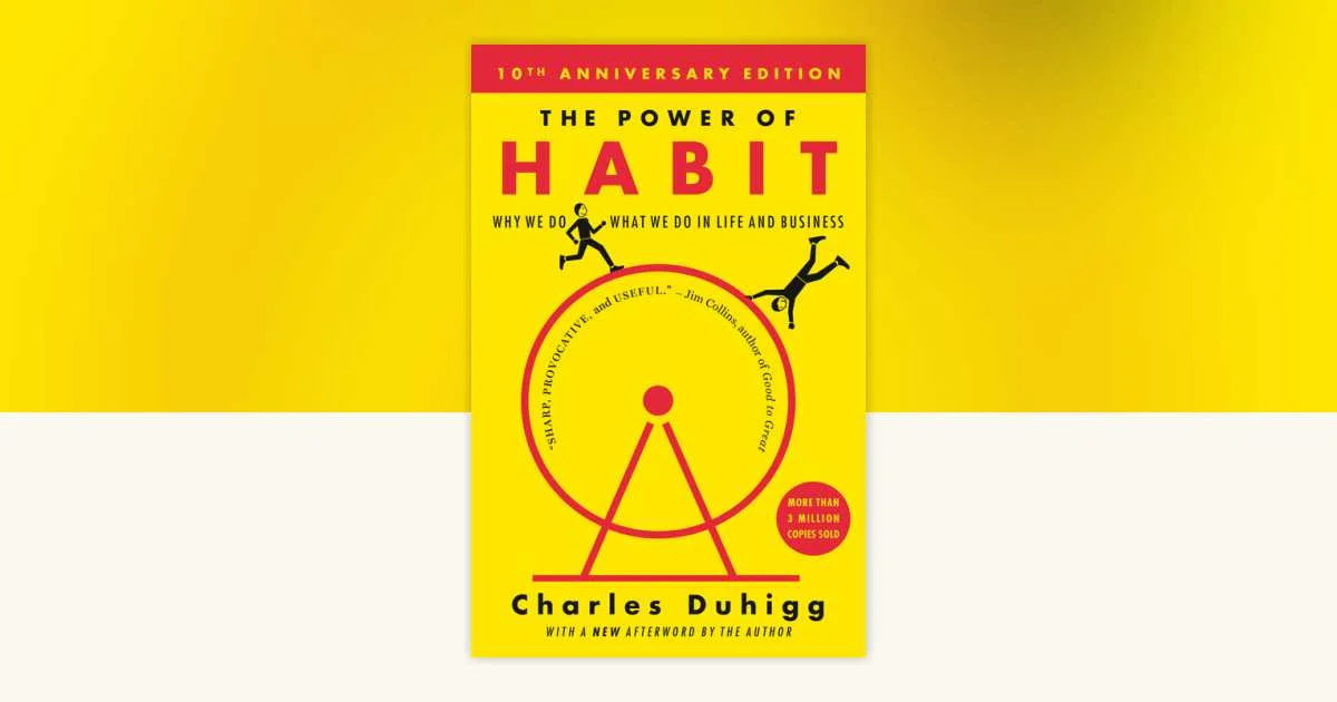 The Power of Habit by Charles Duhigg